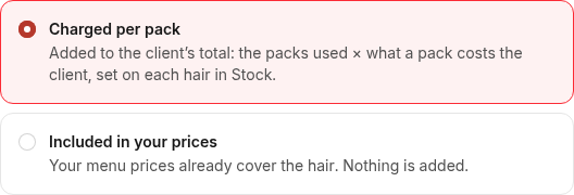 Your menu, Hair you provide: Charged per pack is chosen, Included in your prices is the other choice.