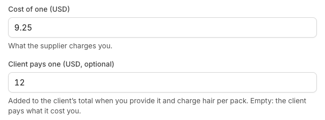 A hair in Stock: cost of one 9.25 dollars, client pays one 12 dollars.