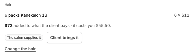 Hair on a booking: 6 packs of Kanekalon 1B, 72 dollars added to what the client pays, and the Client brings it button.